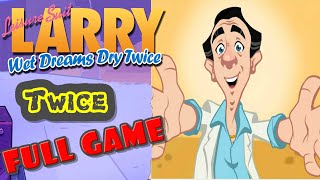 Leisure Suit Larry - Wet Dreams Dry Twice * FULL GAME WALKTHROUGH GAMEPLAY