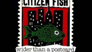Citizen Fish - Same Old 'Starving Millions'