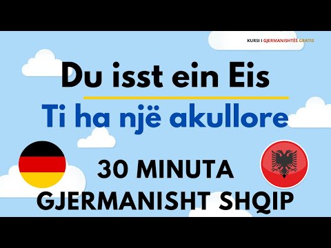 30 Minuta Folje dhe Shembuj Gjermanisht Shqip A1 A2 B1