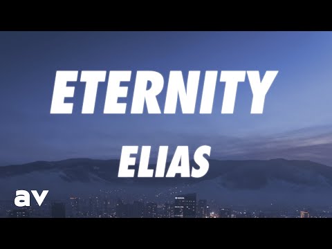 Elias - Eternity (Lyrics)