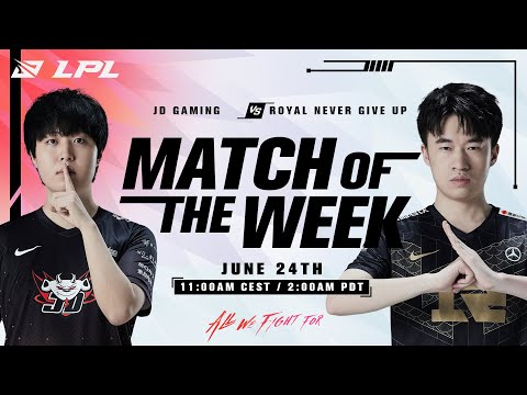 LPL Match of the Week | JDG vs RNG | The Top Tier Showdown