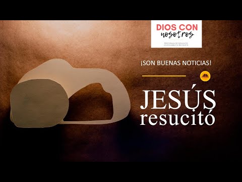 DIOS CON NOSOTROS Semana Santa | #JesusResucito