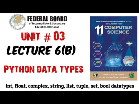 Lecture 6b Data Types In Python Int Float Complex String List Tuple Set Bool Data Types