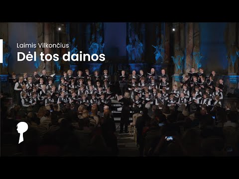 Dėl tos dainos (L. Vilkončius) | Choras „Ąžuoliukas“