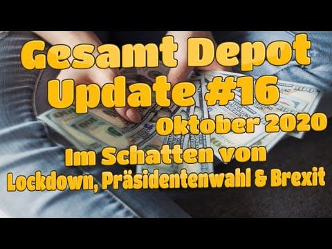Gesamt Depot Update Nr.  16 - Oktober 2020 // Aktien & ETFs