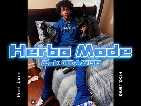 MaK ODAWGG - HERBO MODE