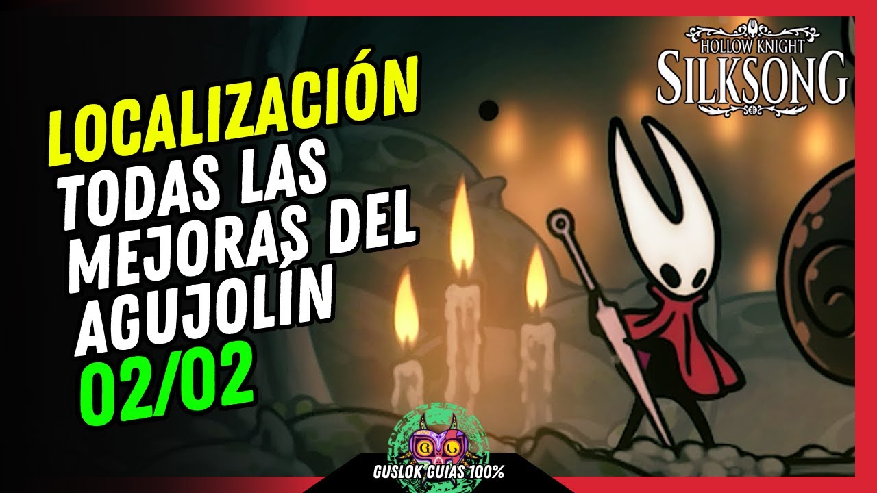 UBICACIÓN de TODAS las MEJORAS DEL AGUJOLÍN | GUÍA 100% | 💯Hollow Knight: Silksong🏆 UBICACIÓN de TODAS las MEJORAS DEL AGUJOLÍN | GUÍA 100% | 💯Hollow Knight: Silksong🏆