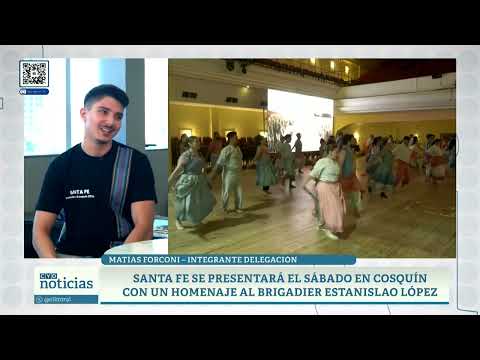 SANTA FE SE PRESENTARÁ EL SÁBADO EN COSQUÍN CON UN HOMENAJE AL BRIGADIER ESTANISLAO LÓPEZ