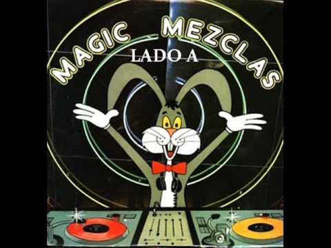 Magic Mezclas I   Lado A   Magic Record 1985.wmv