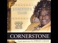 Dorothy S. Glass - Cornerstone (Feat. Shirley Caesar)