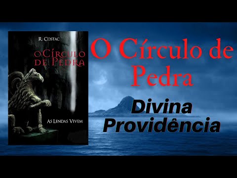 DIVINA PROVIDÊNCIA - O CÍRCULO DE PEDRA (AS LENDAS VIVEM)