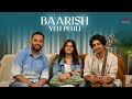 Baarish Yeh Pehli Shivansh Jindal Hansika Pareek Aditya Bisht Hindi Love Rain Song 2025