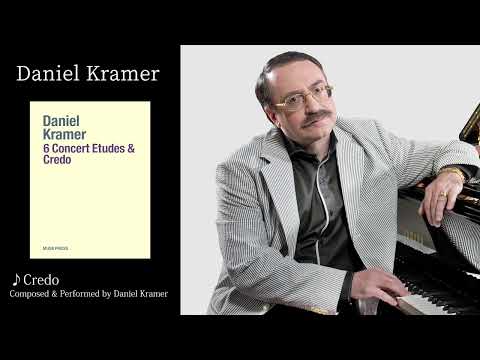 Daniel Kramer plays Daniel Kramer's "Credo" 【Official sheet music has been released!】