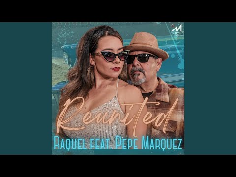 Reunited (feat. Pepe Marquez)