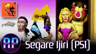 Segare Ijiri - Weirdest PS1 Game? (Enix, 1999)