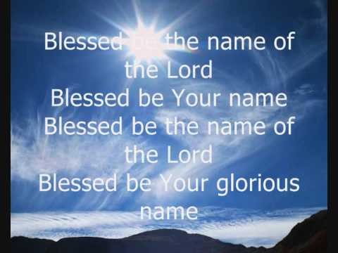 Blessed Be Your Name | Matt Redman - LETRAS