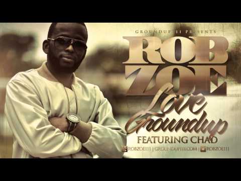 Rob Zoe feat. Chad - "Love SOSA REMIX (Groundup" )