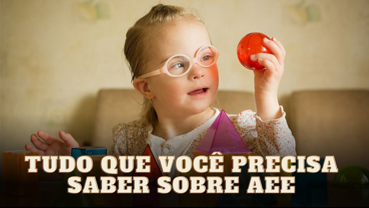 Atendimento Educacional Especializado - AEE em 11 minutos - Tudo Que Você Precisa saber!