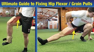 Ultimate Guide to Fix Hip Flexor Pulls (MIND BLOWING!) - Groin Strains & Hip Clicking, Popping