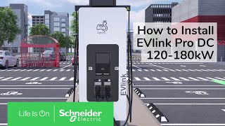 Statie de incarcare rapida pentru vehicule electrice EVlink Pro DC 120 kW, 150 kW, 180 kW - Instalare