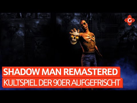 Kultspiel der 90er aufgefrischt - So spielt sich Shadow Man Remastered | TELESPIEL