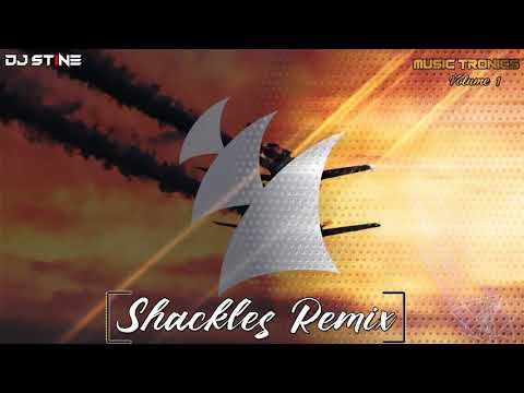 Shackles-(Reggae Remix)- Nick Martin-X-Natalola | DJ STINE | Music-Tronics Volume 1