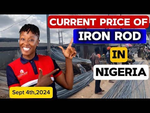 UPDATE || CURRENT PRICE OF IRON ROD IN NIGERIA.||