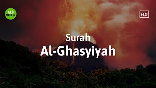 Download lagu Bacaan AlQuran Merdu Surat Al Ghasyiyah  سورة الغاشية - Salim Bahanan mp3