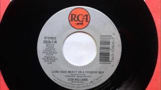 Lord Have Mercy on A Country Boy , Don Williams , 1991