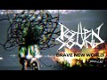 Rotten Sound - Brave New World (Official Music Video)