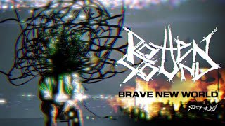 Brave New World - Rotten Sound
