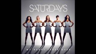 The Saturdays My heart takes over official instrumental