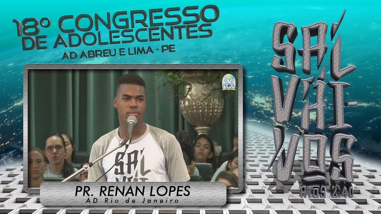 18º Congresso de Adolescentes -  Renan Lopes - 10/07/2019