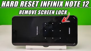 How To Hard Reset Infinix Note 12 | Note 12 Pro, Note 12 Turbo | Remove Pattern,  Password,  Pin