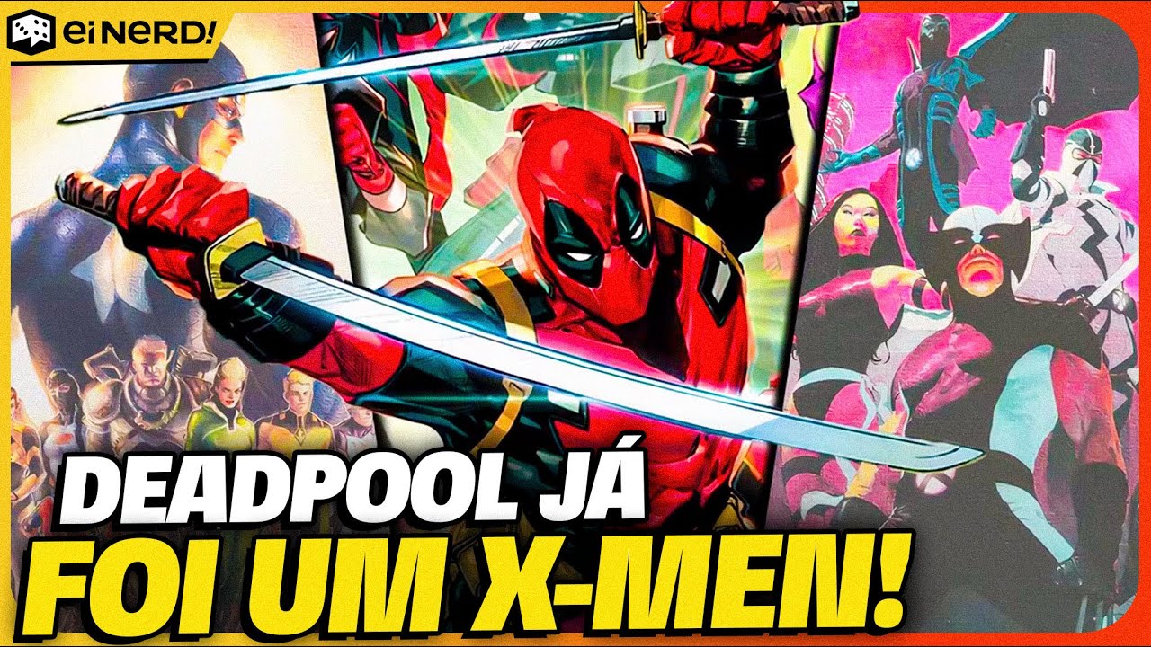 ELE JA FOI UM X-MEN! OS MELHORES TIMES QUE O DEADPOOL PARTICIPOU!