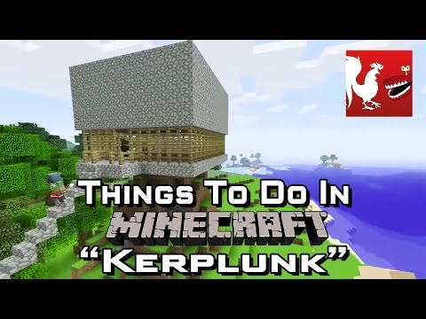 Things to Do In Minecraft - Kerplunk | Rooster Teeth