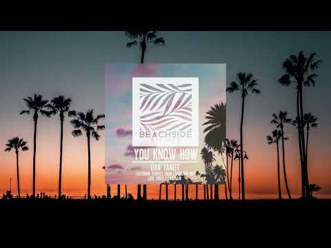 Dan Taneff - You Know How (Original Mix)