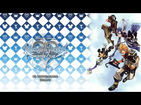 Kingdom Hearts Birth by Sleep OST - Unbreakable Chains