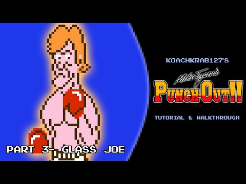 Mike Tyson's Punch-Out!! Tutorial (Part 3 of 17) - Glass Joe