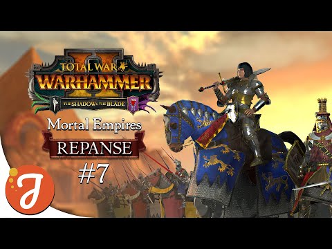 The Sword Of Lyonesse | Repanse Campaign #07 | Total War: WARHAMMER II