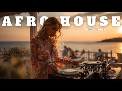 SUMMER AFRO HOUSE Sunset Mix | Summer Relaxing Vibes | Chill Tropical Deep House Mix