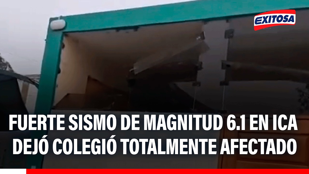 🔴🔵 Fuerte sismo de magnitud 6.1 en Ica dejó colegio totalmente afectado