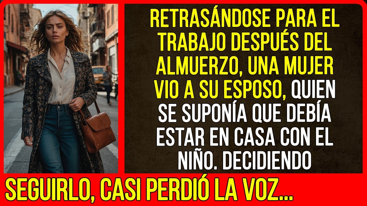 Retrasándose para el trabajo después del almuerzo, una mujer vio a su esposo, quien se suponía que
