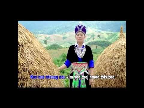 Zuag Lauj  -  Kuv Me Nus Ntsuag Nos