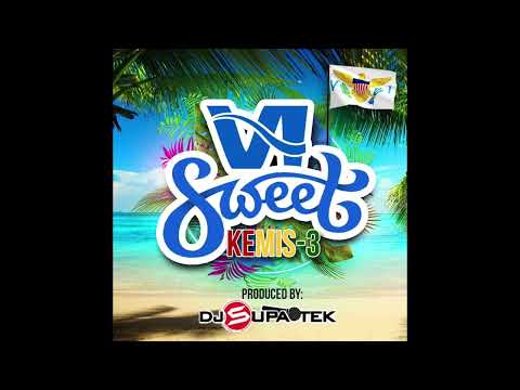 Kemis-3 x Supa-Tek - VI Sweet | Soca 2023 VI