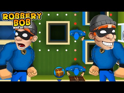 Robbery Bob 1 - Use Blue Guard Suit Reverse Run- Part 19