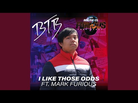 I Like Those Odds (feat. Mark Furious)