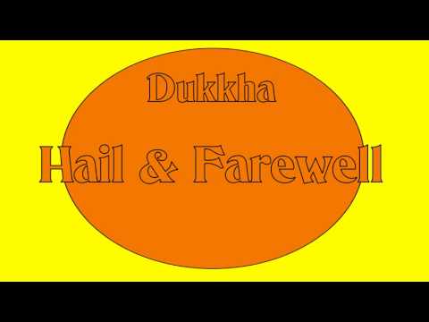 Dukkha - Hail & Farewell [Peasant Magik 2008]