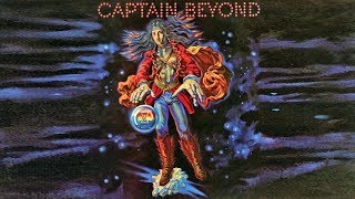 Captain Beyond ► I Cant Feel Nothin&#39;; As the Moon Speaks; Astral Lady [HQ Audio] 1972