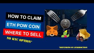 How to Claim your ETH PoW coin and where to sell (No KYC Option)